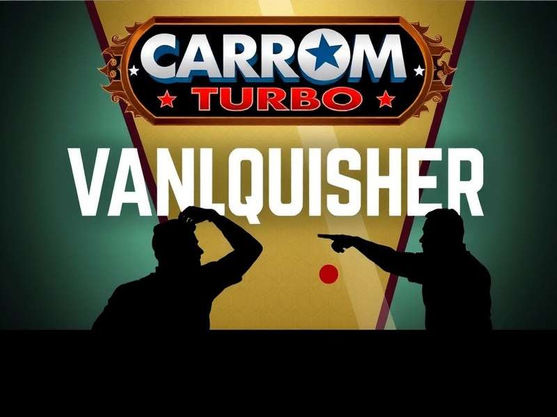Carrom Turbo Vanquisher Community Event